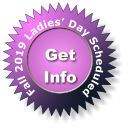 Fall 2019 Ladies’ Day Scheduled Get Info
